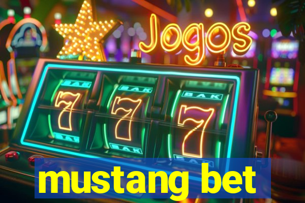 mustang bet